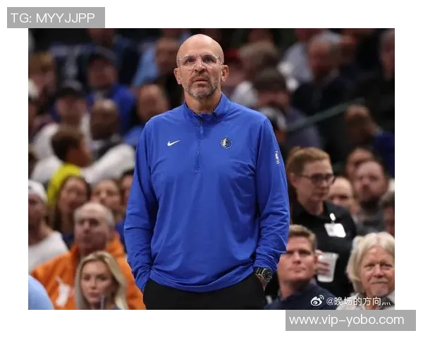 基德惊叹弗拉格迅速崛起40分表现超出预期